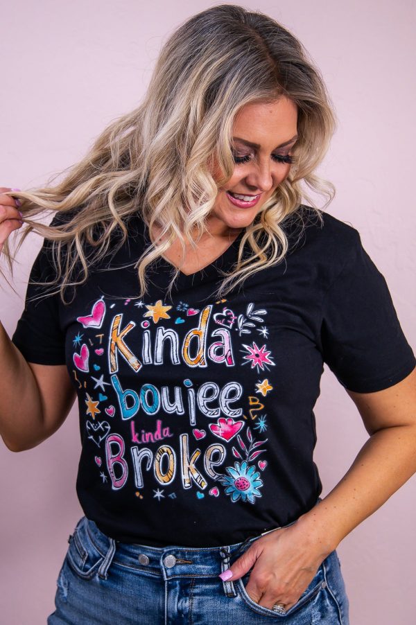 Kinda Boujee & Kinda Broke Black Graphic Tee - A3258BK Fashion