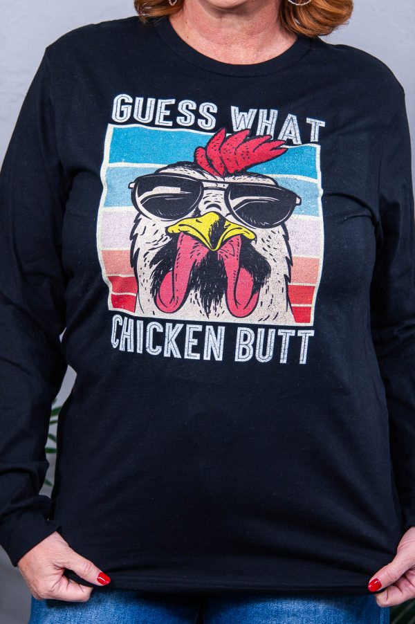 Guess What Chicken Butt Black Long Sleeve Graphic Tee - A3857BK For Discount